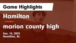 Hamilton  vs marion county high Game Highlights - Jan. 13, 2023