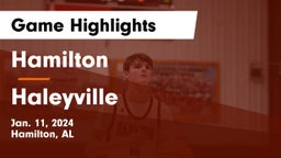 Hamilton  vs Haleyville  Game Highlights - Jan. 11, 2024