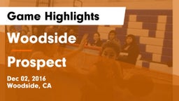 Woodside  vs Prospect Game Highlights - Dec 02, 2016