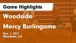 Woodside  vs Mercy Burlingame Game Highlights - Dec. 1, 2017