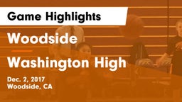 Woodside  vs Washington High Game Highlights - Dec. 2, 2017