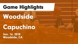 Woodside  vs Capuchino Game Highlights - Jan. 16, 2018