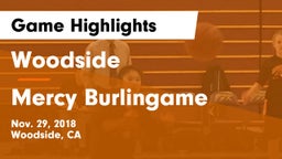 Woodside  vs Mercy Burlingame Game Highlights - Nov. 29, 2018