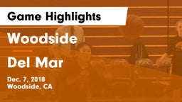 Woodside  vs Del Mar  Game Highlights - Dec. 7, 2018