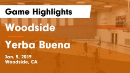 Woodside  vs Yerba Buena Game Highlights - Jan. 5, 2019