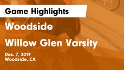 Woodside  vs Willow Glen Varsity Game Highlights - Dec. 7, 2019