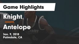 Knight  vs Antelope  Game Highlights - Jan. 9, 2018