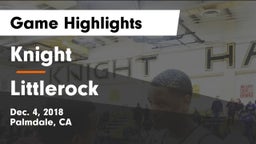 Knight  vs Littlerock Game Highlights - Dec. 4, 2018