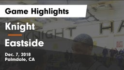 Knight  vs Eastside  Game Highlights - Dec. 7, 2018