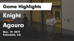 Knight  vs Agoura  Game Highlights - Nov. 19, 2019