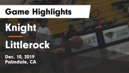 Knight  vs Littlerock Game Highlights - Dec. 10, 2019