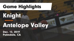 Knight  vs Antelope Valley  Game Highlights - Dec. 12, 2019