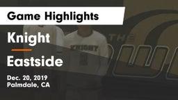 Knight  vs Eastside Game Highlights - Dec. 20, 2019