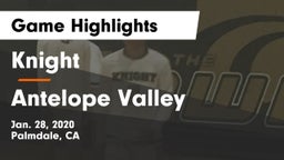 Knight  vs Antelope Valley  Game Highlights - Jan. 28, 2020