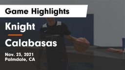Knight  vs Calabasas  Game Highlights - Nov. 23, 2021
