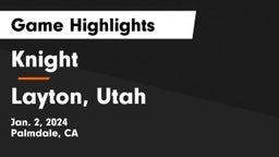 Knight  vs Layton, Utah Game Highlights - Jan. 2, 2024