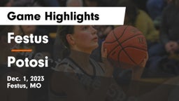 Festus  vs Potosi  Game Highlights - Dec. 1, 2023