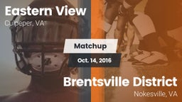 Matchup: Eastern View High vs. Brentsville District  2016
