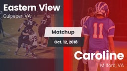 Matchup: Eastern View High vs. Caroline  2018