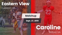 Matchup: Eastern View High vs. Caroline  2019