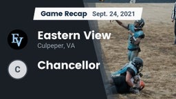 Recap: Eastern View  vs. Chancellor  2021