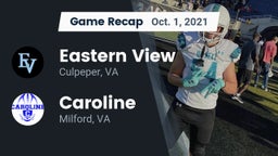 Recap: Eastern View  vs. Caroline  2021