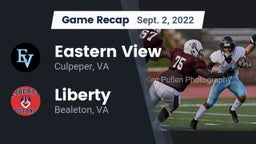 Recap: Eastern View  vs. Liberty  2022
