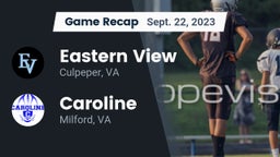 Recap: Eastern View  vs. Caroline  2023