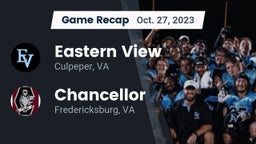 Recap: Eastern View  vs. Chancellor  2023