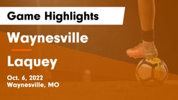 Waynesville  vs Laquey Game Highlights - Oct. 6, 2022
