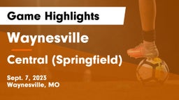 Waynesville  vs Central  (Springfield) Game Highlights - Sept. 7, 2023