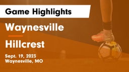 Waynesville  vs Hillcrest  Game Highlights - Sept. 19, 2023