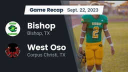 Recap: Bishop  vs. West Oso  2023