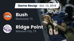 Recap: Bush  vs. Ridge Point  2018