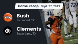 Recap: Bush  vs. Clements  2019