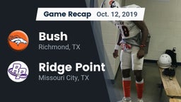 Recap: Bush  vs. Ridge Point  2019