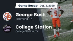 Recap: George Bush  vs. College Station  2020