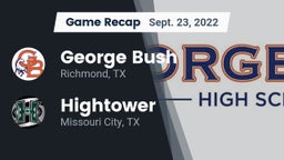 Recap: George Bush  vs. Hightower  2022