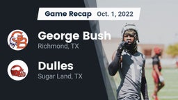 Recap: George Bush  vs. Dulles  2022