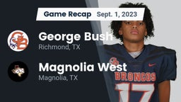Recap: George Bush  vs. Magnolia West  2023