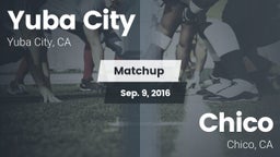 Matchup: Yuba City High vs. Chico  2016