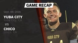 Recap: Yuba City  vs. Chico  2016