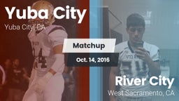 Matchup: Yuba City High vs. River City  2016