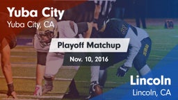 Matchup: Yuba City High vs. Lincoln  2016