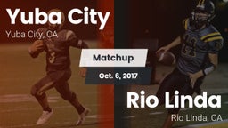 Matchup: Yuba City High vs. Rio Linda  2017