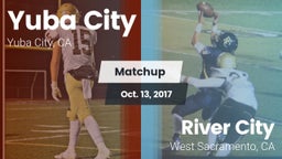 Matchup: Yuba City High vs. River City  2017