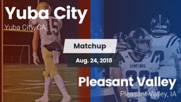 Matchup: Yuba City High vs. Pleasant Valley  2018