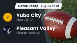 Recap: Yuba City  vs. Pleasant Valley  2018