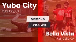 Matchup: Yuba City High vs. Bella Vista  2018