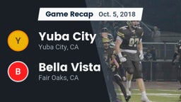 Recap: Yuba City  vs. Bella Vista  2018